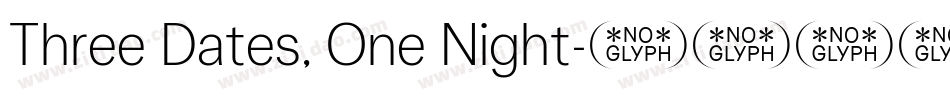 Three Dates, One Night字体转换